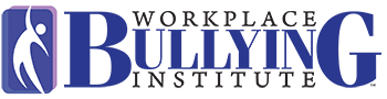 Workplace Bullying Institute 